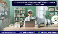 Importance of Tajweed in Quran Learning